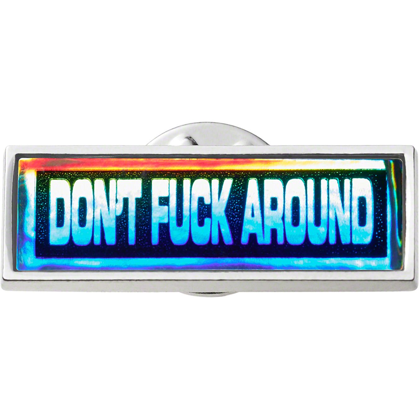 Fuck Around Pin
