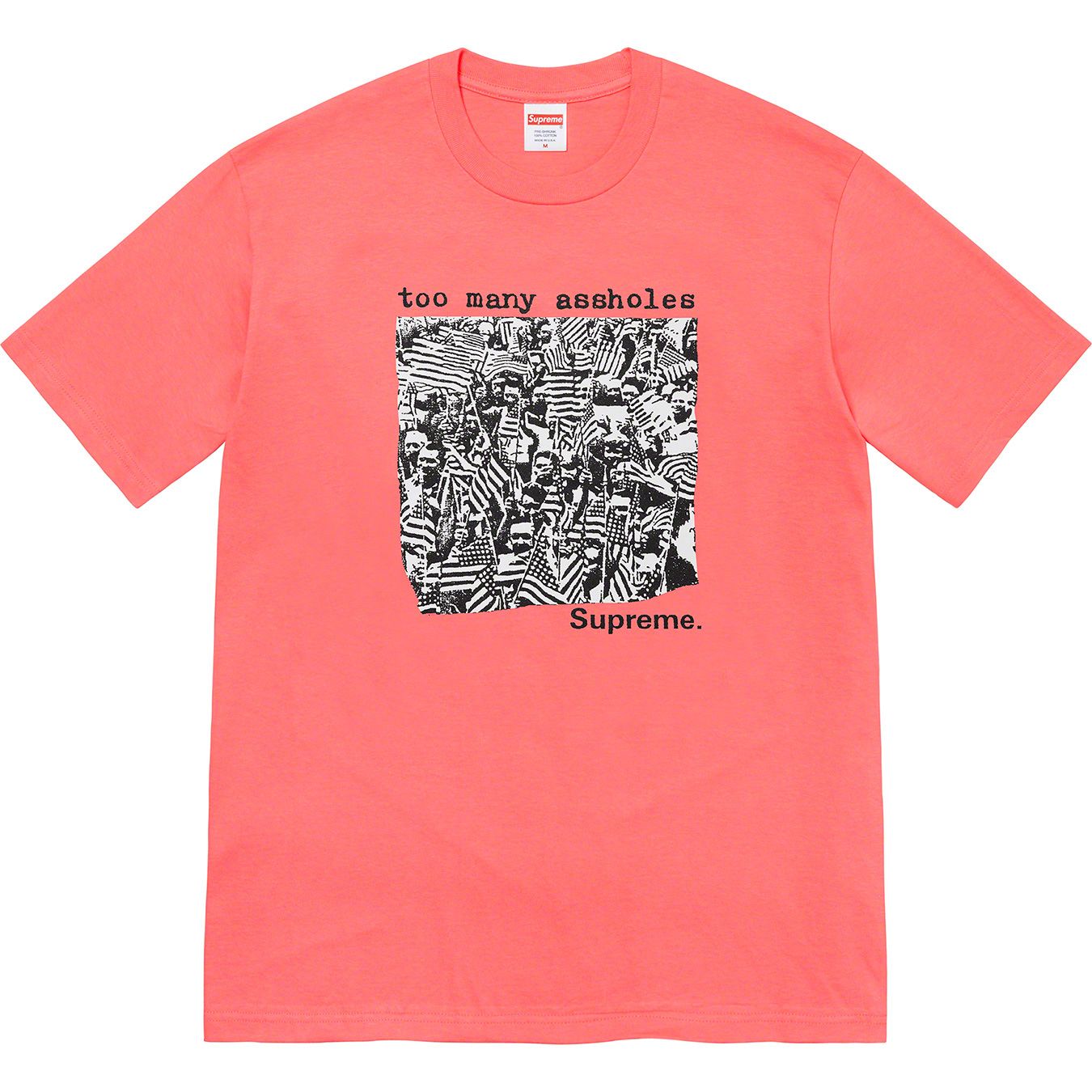 Too Many Assholes Tee