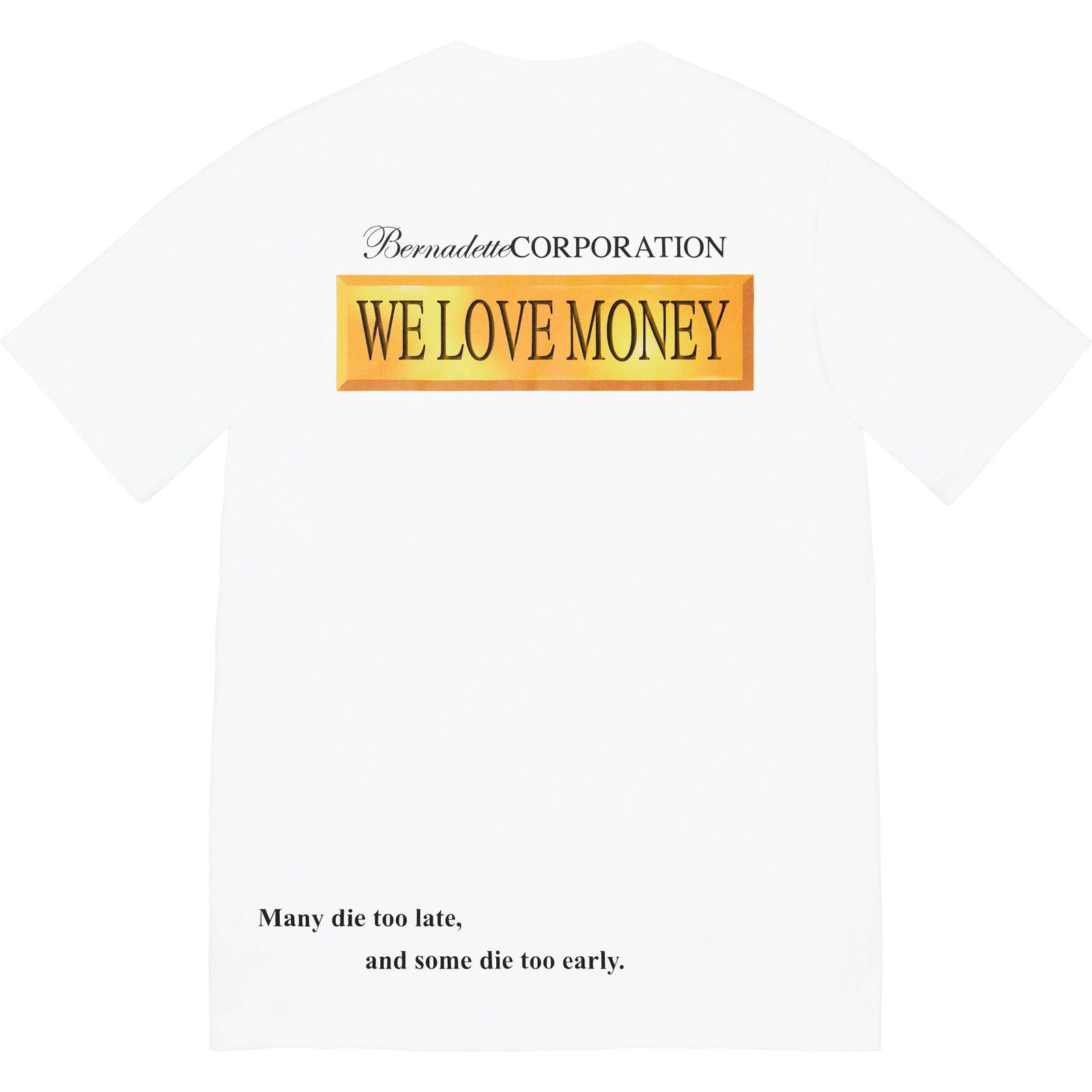 Supreme/Bernadette Corporation Money Tee