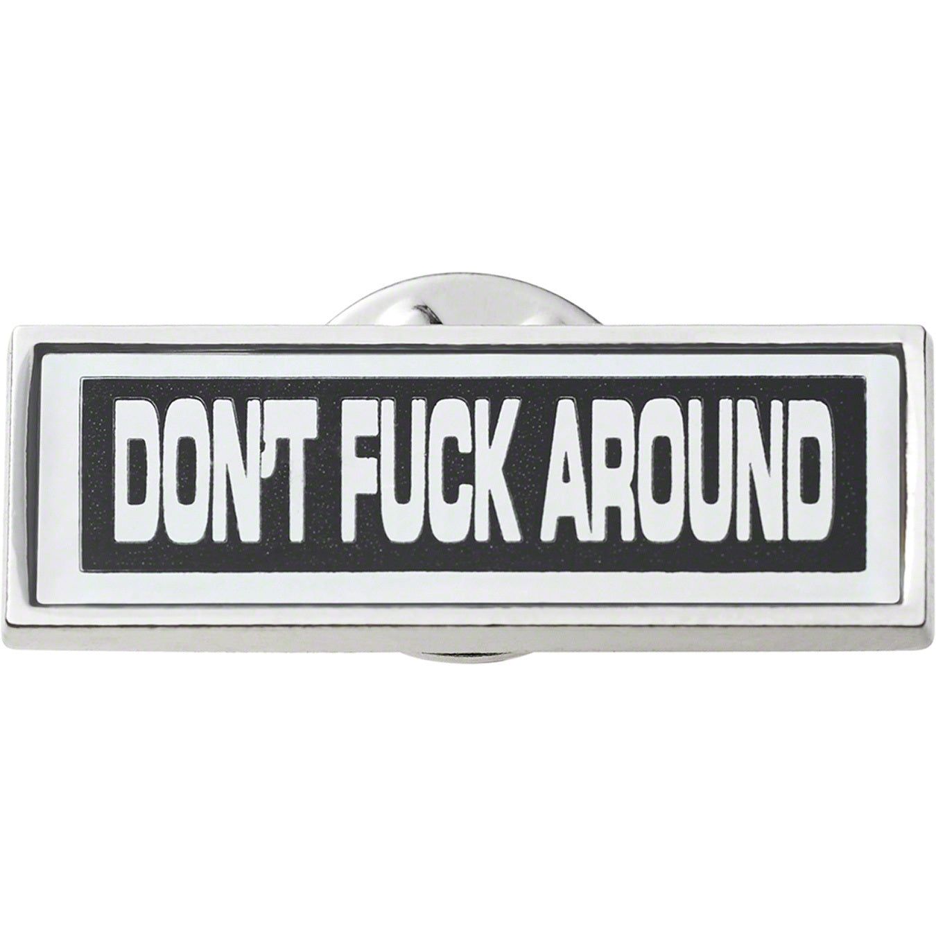 Fuck Around Pin
