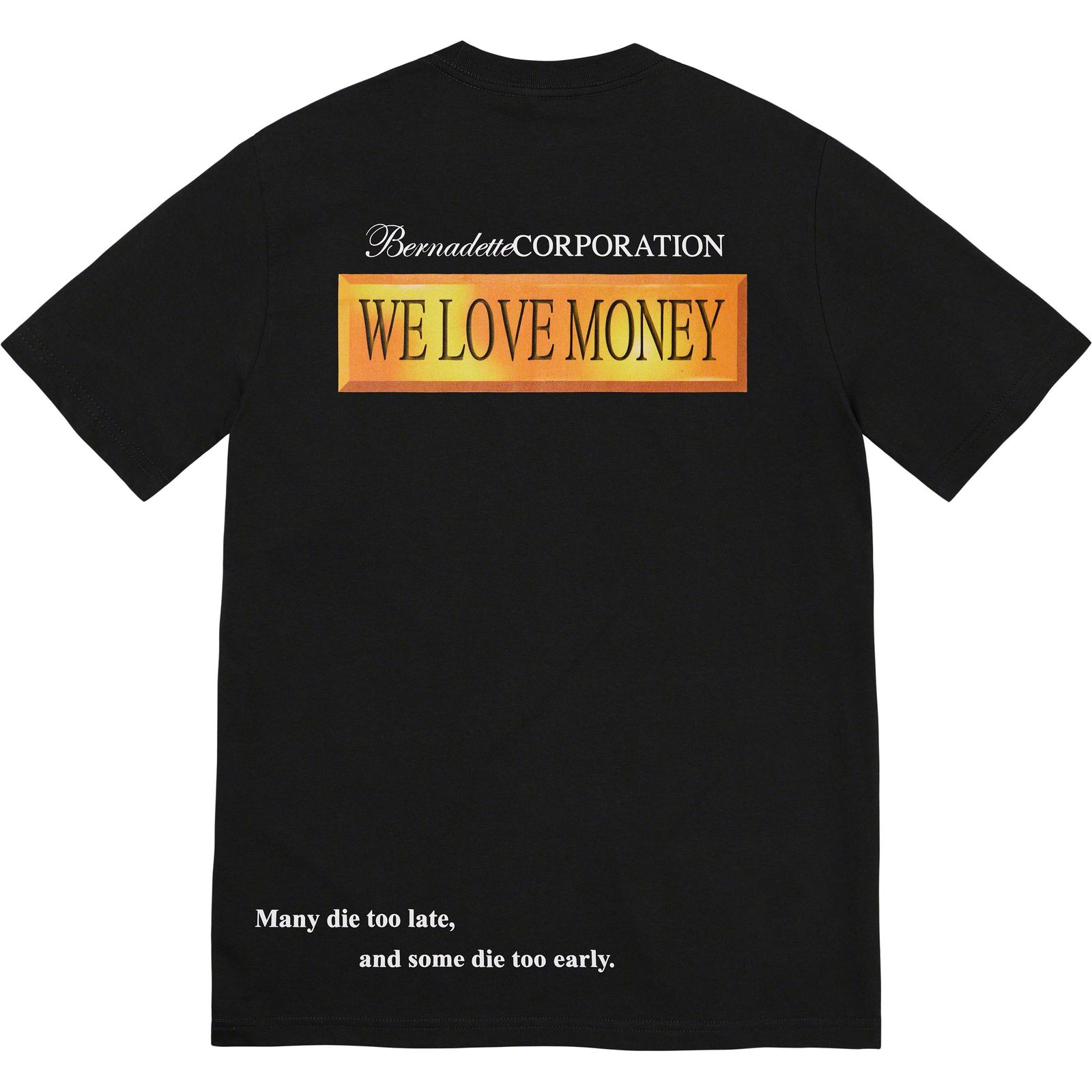 Supreme/Bernadette Corporation Money Tee