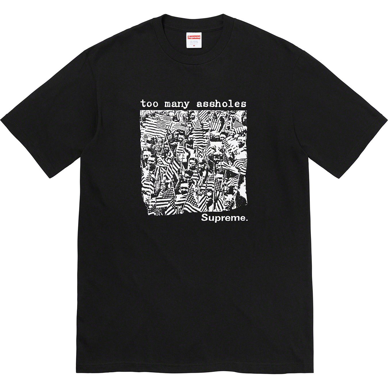 Too Many Assholes Tee