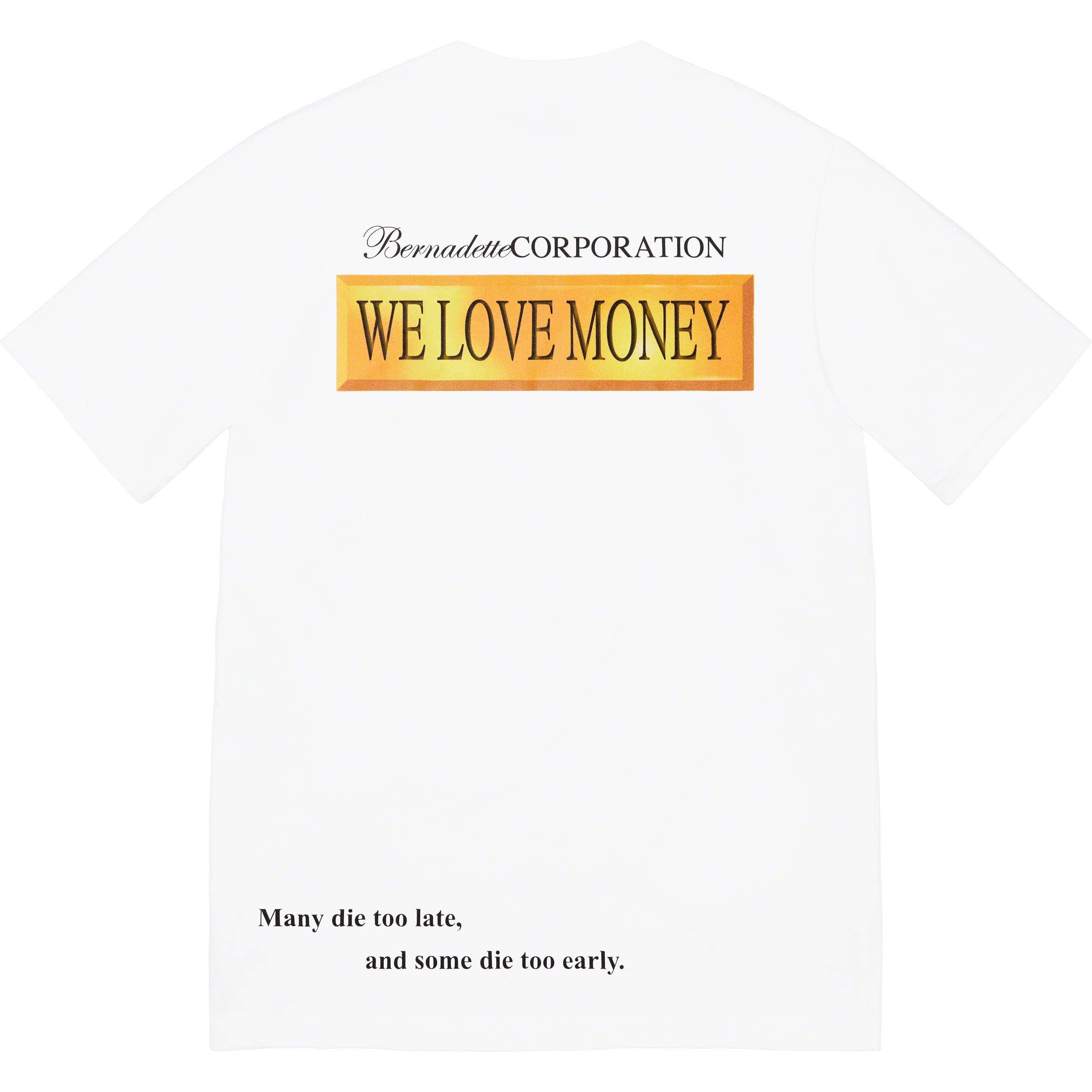 Supreme/Bernadette Corporation Money Tee