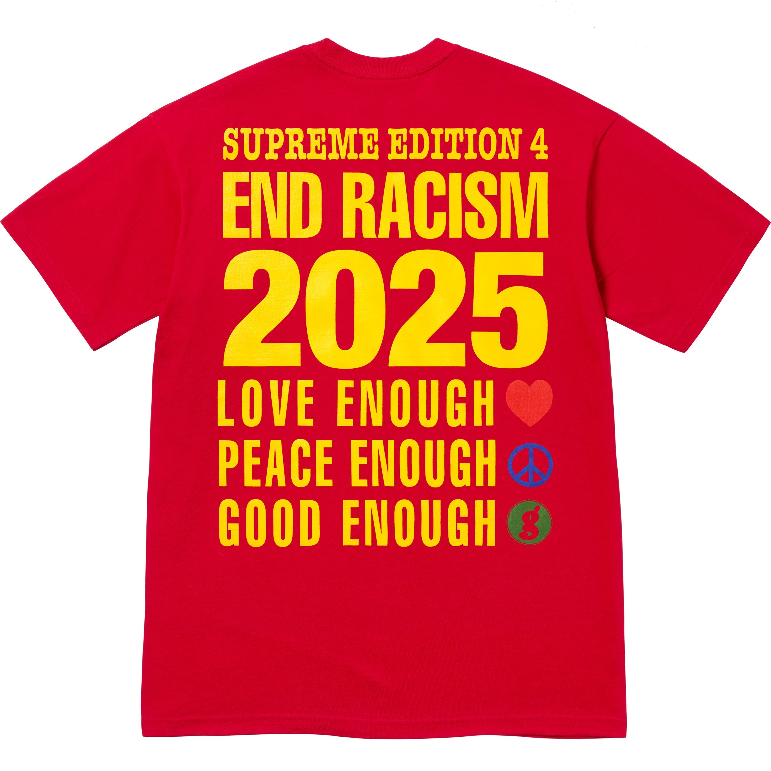 Supreme®/GOODENOUGH End Racism Tee